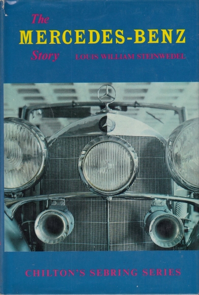 Steinwedel "The Mercedes-Benz Story" Mercedes-Benz History 1979 (8266)